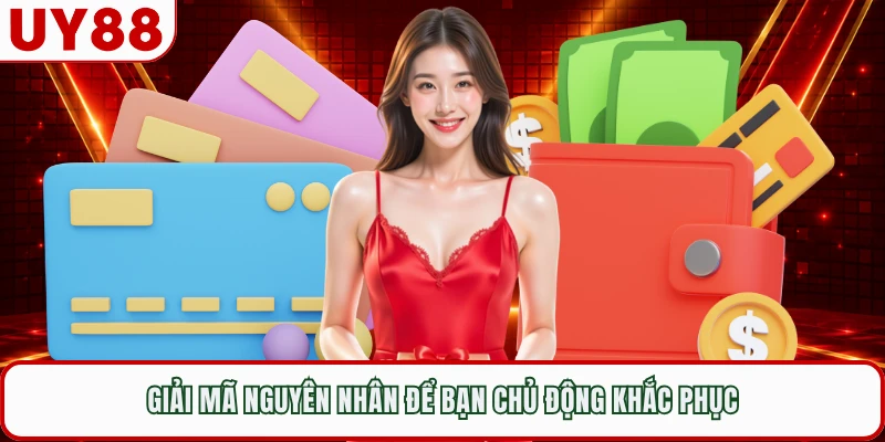 Giải mã nguyên nhân để bạn chủ động khắc phục