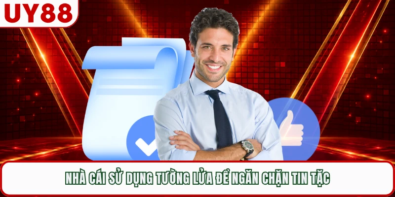 Nhà cái sử dụng tường lửa để ngăn chặn tin tặc